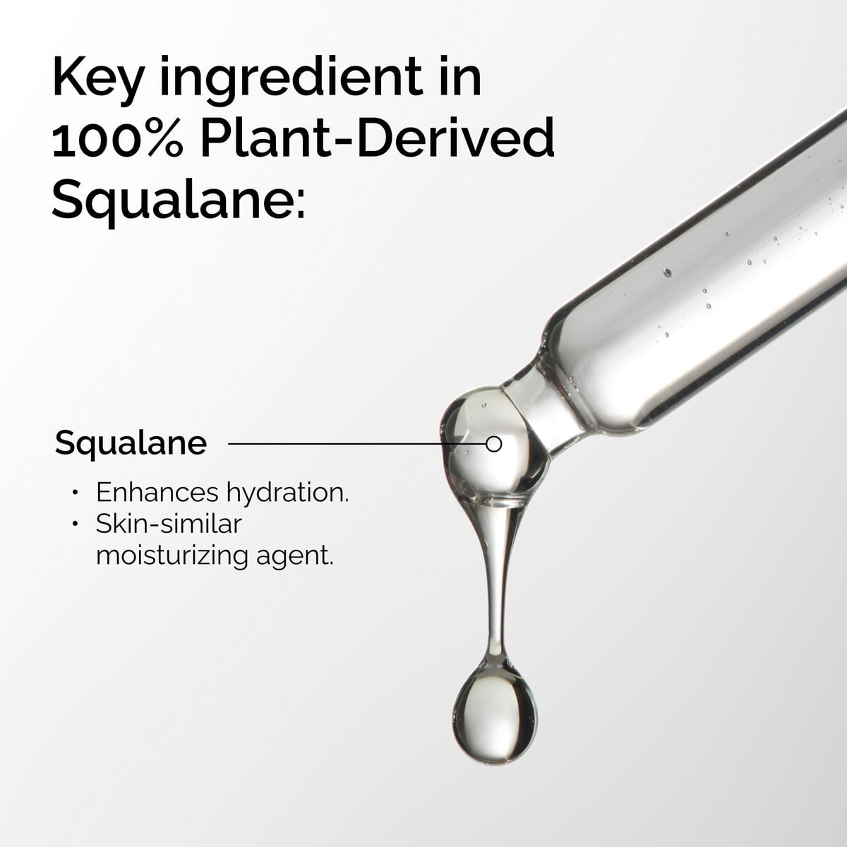 100-plant-derived-squalane-a0 FY25-D41247-ORD-Web-PDP-100-Plant-Sql-1x1-EN-2a.jpg